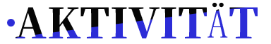 Aktivität